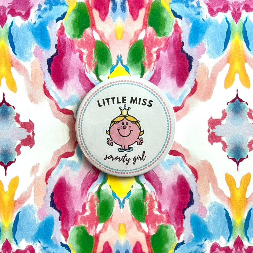 Little Miss Sorority Girl Button