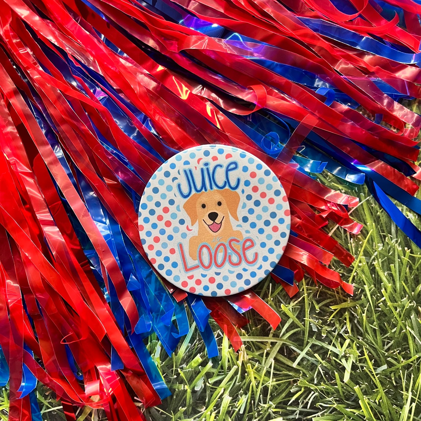 Juice is Loose Button