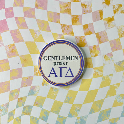 Gentlemen Prefer Sorority Button