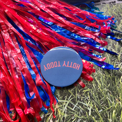 Hotty Toddy Upside Down Button