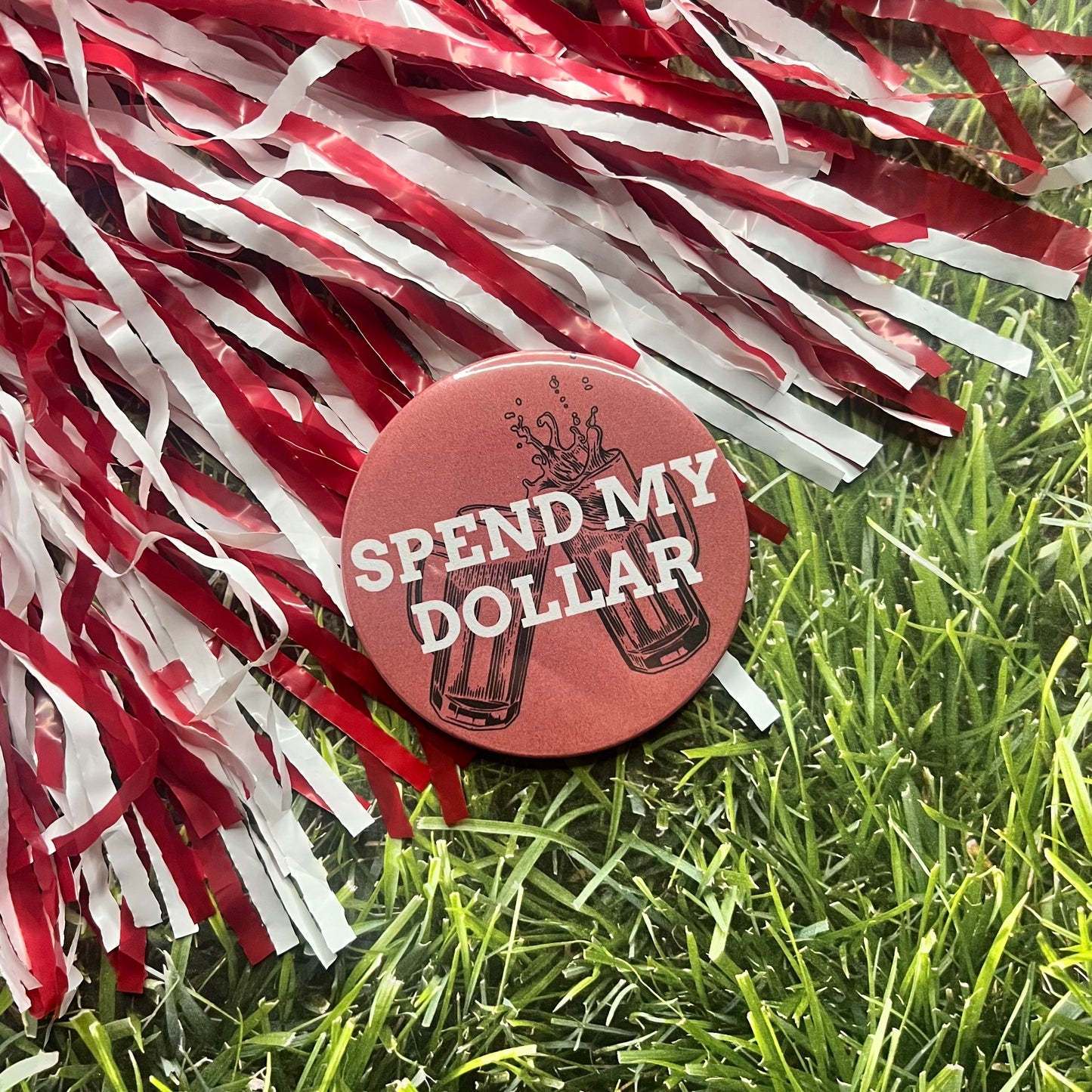 Spend My Dollar Button