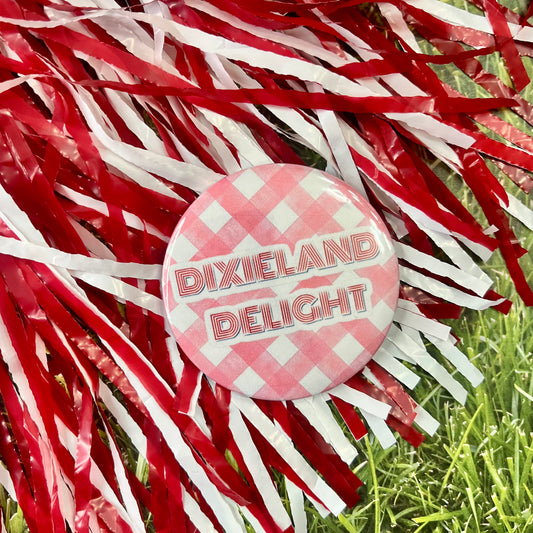 Dixieland Delight Button